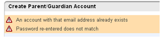 An example account creation error stating that an account with that email address already exists and Password re-entered does not match